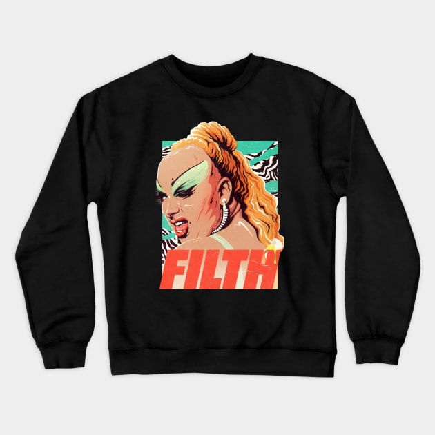 FILTH Crewneck Sweatshirt by nordacious